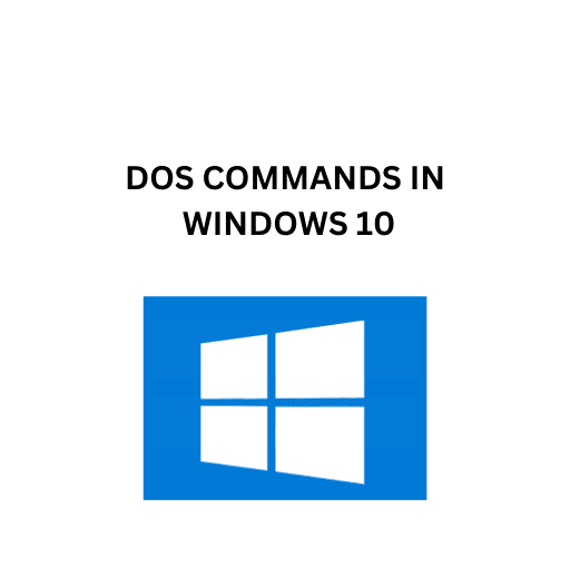 35.DOS COMMANDS IN WINDOWS 10